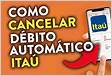 Como cancelar aplicação automática Itaú